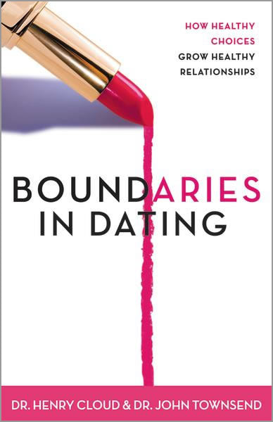 Boundaries In Dating Boundaries Books